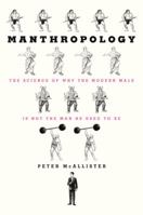 Manthropology 0312555431 Book Cover