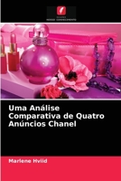 Uma Análise Comparativa de Quatro Anúncios Chanel 6202947853 Book Cover