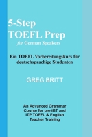 5-Step TOEFL Prep for German Speakers 1492941735 Book Cover