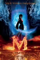 M in the Demon Realm 1493782126 Book Cover