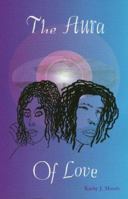 The Aura of Love 0977495000 Book Cover
