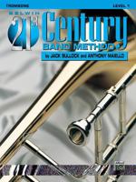 Belwin 21st Band Bk 1 Trombone (Belwin 21st Century Band Method) 1576234185 Book Cover