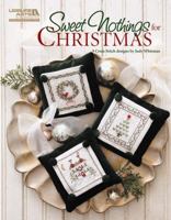 Sweet Nothings for Christmas (Leisure Arts #5327) 1609001176 Book Cover