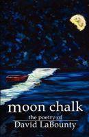 Moon Chalk 0984173862 Book Cover
