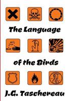 The Language of the Birds 1511488026 Book Cover