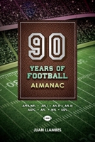 90 Years of Football Almanac 1543922228 Book Cover