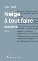 Neige à tout faire: Un bel hiver (Écritures) (French Edition) 2140278534 Book Cover