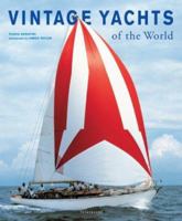 Vintage Yachts of the world 3936761515 Book Cover