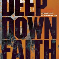 Deep Down Faith 1592554784 Book Cover