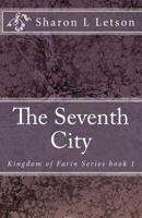 The Seventh City 1493605658 Book Cover