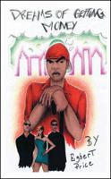 Dreams of Getting Money 1432716875 Book Cover