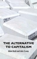 The Alternative to Capitalism 0995660964 Book Cover