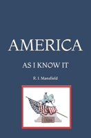 America: As I Know It 1077247141 Book Cover