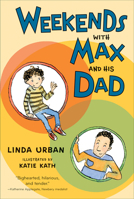 Weekends with Max and His Dad 0544598172 Book Cover