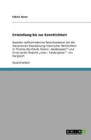 Entstellung bis zur Kenntlichkeit: Aspekte radikalmoderner Sprachspielerei bei der literarischen Bearbeitung historischer Wirklichkeit in Thomas Bernhards Drama "Heldenplatz" und Ernst Jandls Gedicht  3640537092 Book Cover