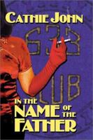 In the Name of the Father 0963418386 Book Cover