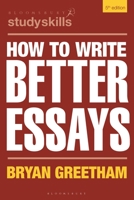 How to Write Better Essays (Study Guides) 0230224806 Book Cover
