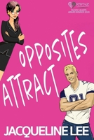 Opposites Attract: An enemies to lovers nerd/jock romantic comedy (The nerd/jock connection) 0473574357 Book Cover
