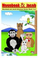 Moonbeak and Jacob Adventure Bundle 1495318508 Book Cover