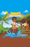 Jama's Wait for Sunshine (Jama and Family Series) B0GH7YPDGN Book Cover