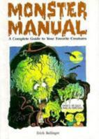 Monster Manual: A Complete Guide to Your Favorite Creatures (Late-Night Library) 0822507226 Book Cover