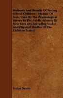 Methods And Results Of Testing School Children - Manual Of Tests B0BPYTSSCG Book Cover