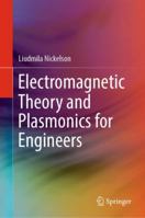 Electromagnetic Theory and Plasmonics for Engineers 981132350X Book Cover