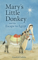 Marias kleiner Esel und die Flucht nach Ägypten 0863159338 Book Cover