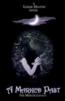 A Marked Past 1463551126 Book Cover