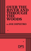 Over the River and Through the Woods 0822217120 Book Cover