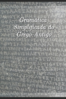 Gramática Simplificada do Grego Antigo B091LMC42R Book Cover