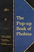 The Pop-Up Book of Phobias 0688171958 Book Cover
