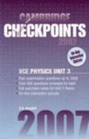 Cambridge Checkpoints VCE Physics Unit 3 2007 (Cambridge Checkpoints) 0521697069 Book Cover