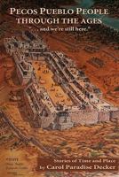 Pecos Pueblo People Through the Ages 0865348235 Book Cover