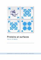 Proteins at Surfaces 1586036025 Book Cover