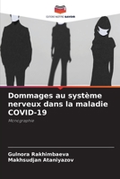 Dommages au système nerveux dans la maladie COVID-19: Monographie 6206277658 Book Cover