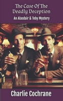 The Case of the Deadly Deception (An Alasdair & Toby Mystery) 1915887925 Book Cover