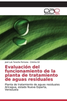 Evaluación del funcionamiento de la planta de tratamiento de aguas residuales 365905691X Book Cover