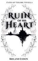 Ruin of His Heart B0GSB47SQ3 Book Cover
