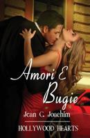Amori E Bugie (Hollywood Hearts) (Italian Edition) 1945360046 Book Cover