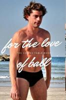 For the love of Ball 0368977420 Book Cover