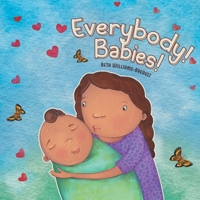 Everybody! Babies! 022883855X Book Cover