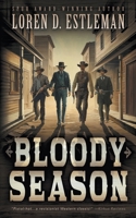 Bloody Season : A Classic Western Novel B0DJS5VTYD Book Cover