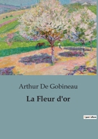 La Fleur d'or B0C18B27D3 Book Cover