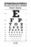 Optometria na Prática: Dicas para o dia a dia no consultório (Portuguese Edition) 6559139247 Book Cover