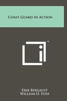Coast Guard in Action 1258257289 Book Cover