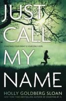 Just Call My Name 0316122823 Book Cover