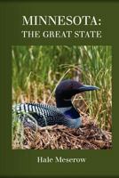 Minnesota: The Great State 1470192330 Book Cover