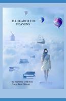 I'll Search The Heavens (Large Text Edition) 109619483X Book Cover