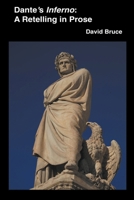 Dante's "Inferno": A Retelling in Prose B0B5KQNBX9 Book Cover